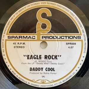 Eagle Rock - Daddy Cool