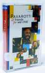 Cover of Pavarotti & Friends (For War Child), 1996, Cassette