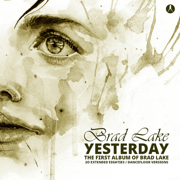 ladda ner album Brad Lake - Yesterday The First Album Of Brad Lake