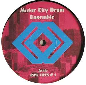 Motor City Drum Ensemble - Raw Cuts # 1 / Raw Cuts # 2 album cover