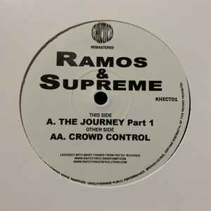The Journey Part 1 / Crowd Control - Ramos & Supreme
