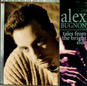 Alex Bugnon - Tales From The Bright Side
