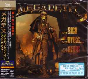 Megadeth – The Sick, The Dying And The Dead! (2023, SHM-CD, CD 