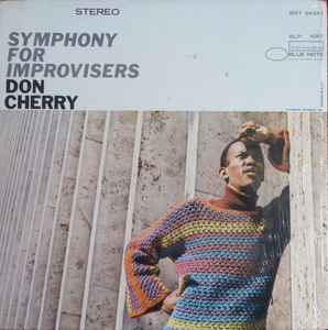 Don Cherry – Symphony For Improvisers (1967, Vinyl) - Discogs