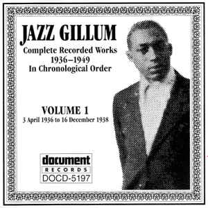 Jazz Gillum - Complete Recorded Works In Chronological Order, Volume 1 -- 3 April 1936 To 16 December 1938