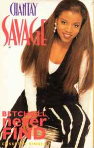 Chantay Savage – Betcha'll Never Find (1993, Sonopress, Dolby