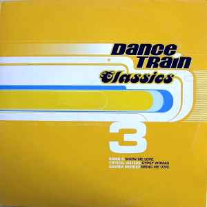 Dance Train Classics Vinyl 3 - Various