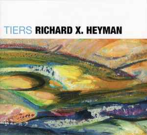 Tiers And Other Stories - Richard X. Heyman