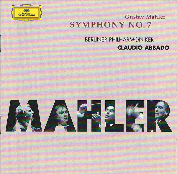 ladda ner album Gustav Mahler, Berliner Philharmoniker, Claudio Abbado - Symphony No 7