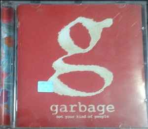 Garbage - Not Your Kind Of People album cover