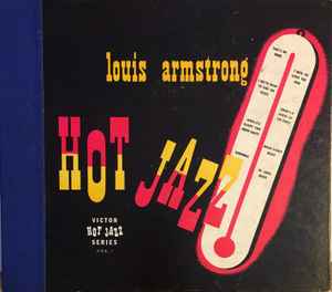 Louis Armstrong – Hot Jazz (1945, Camden Pressing, Shellac) - Discogs