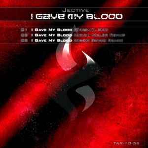 Jective - I Gave My Blood album cover