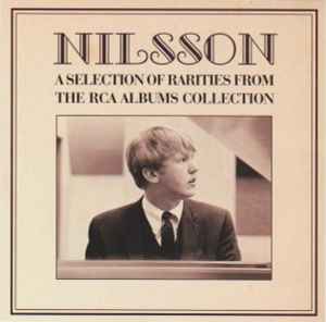 Harry Nilsson - A Selection Of Rarities From The RCA Albums Collection album cover