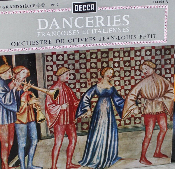Album herunterladen Orchestre De Cuivres JeanLouis Petit, Ensemble De Cuivres JeanLouis Petit, JeanLouis Petit - Danceries Françoises Et Italiennes