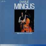 Charlie Mingus - Tijuana Moods | Releases | Discogs