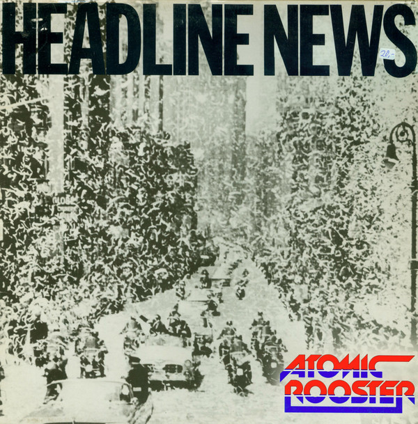 Atomic Rooster – Headline News