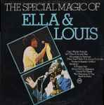 Cover of The Special Magic Of Ella & Louis , 1975, Vinyl