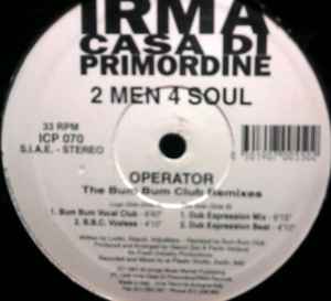 2 Men 4 Soul – Operator (The Bum Bum Club Remixes) (1996, Vinyl