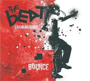 Bounce  - The Beat Feat. Ranking Roger