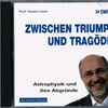 Prof. Harald Lesch* - Zwischen Triumph Und Tragödie
