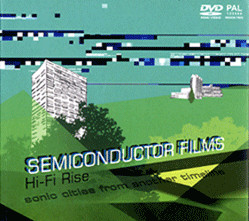 télécharger l'album Semiconductor Films - Hi Fi Rise Sonic Cities From Another Timeline