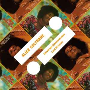 Alice Coltrane - Universal Consciousness / Lord Of Lords