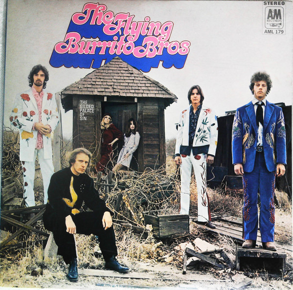The Flying Burrito Bros – The Gilded Palace Of Sin (1973