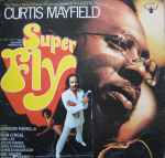 Curtis Mayfield – Super Fly (1972, Die-Cut Sleeve, Vinyl) - Discogs