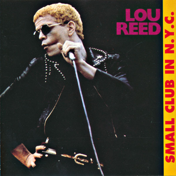 lataa albumi Lou Reed - Small Club In NYC