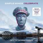 Simple Minds – Celebrate (Live At The SSE Hydro Glasgow) (2015 