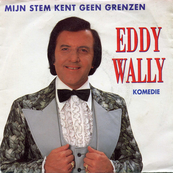 favoriete Computerspelletjes spelen Verenigen Eddy Wally – Mijn Stem Kent Geen Grenzen (1990, Vinyl) - Discogs