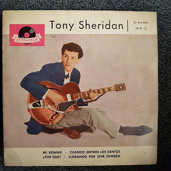 Tony Sheridan – My Bonnie (1962, Vinyl) - Discogs