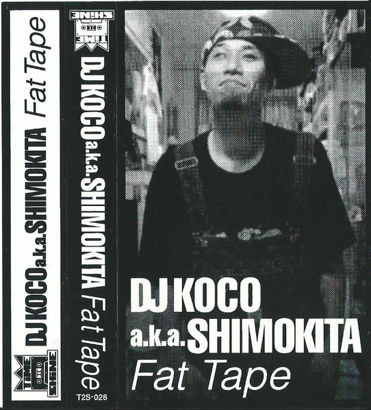 DJ Koco a.k.a. Shimokita – Fat Tape (2016, Cassette) - Discogs