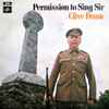 Clive Dunn - Permission To Sing Sir