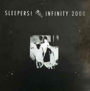 Portada de album Sleepers! - Infinity 2000