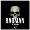 The Provence - BadMan