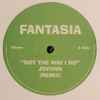 Fantasia (4) - Not The Way I Do (Jovonn Remix)