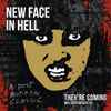 New Face In Hell - They're Coming