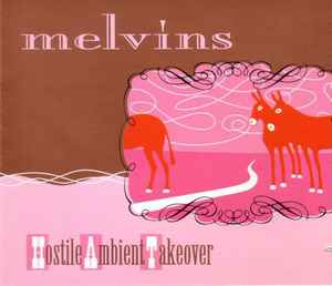 Melvins - Hostile Ambient Takeover album cover