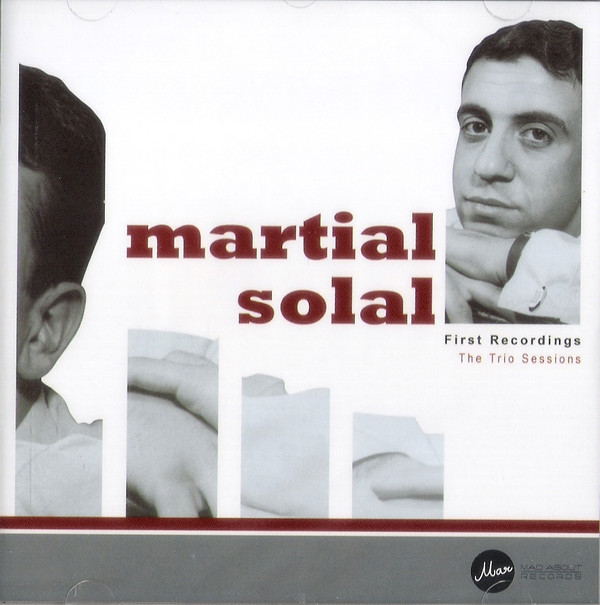 Album herunterladen Martial Solal - First Recordings The Trio Sessions