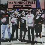 The Vindictives – Leave Home (1994, Vinyl) - Discogs