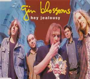 Gin Blossoms - Hey Jealousy album cover