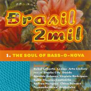 Brasil 2mil (The Soul Of Bass-O-Nova) - Various