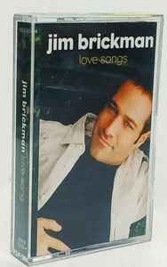 Jim Brickman – Love Songs & Lullabies (2002, Cassette) - Discogs