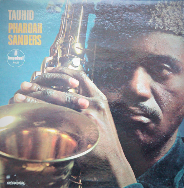 Pharoah Sanders – Tauhid (1967, Vinyl) - Discogs