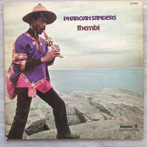 Pharoah Sanders – Thembi (1973, Gatefold, Terre Haute Pressing 