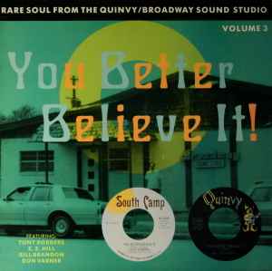 You Better Believe It - Rare Soul From The Quinvy/Broadway Sound Studio - Volume 3 - Various