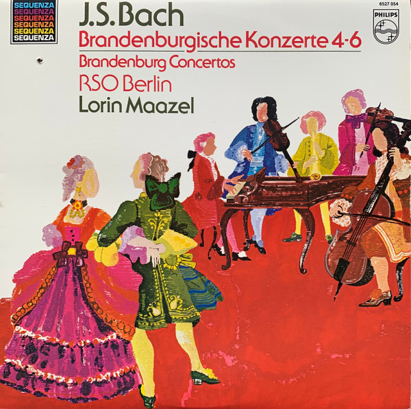 Album herunterladen JS Bach, RSO Berlin, Lorin Maazel - Brandenburgische Konzerte 4 6 Brandenburg Consertos
