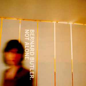 Bernard Butler – Not Alone (1998, CD) - Discogs