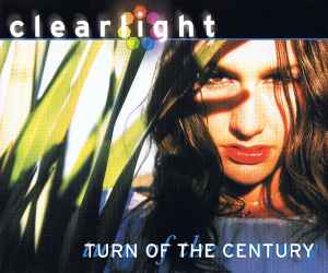 Clearlight (3) - Turn Of The Century album cover